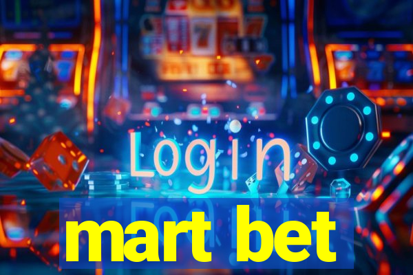 mart bet