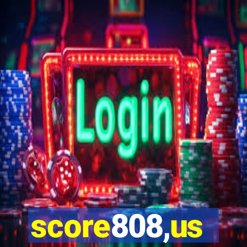 score808,us