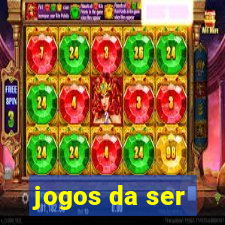 jogos da ser