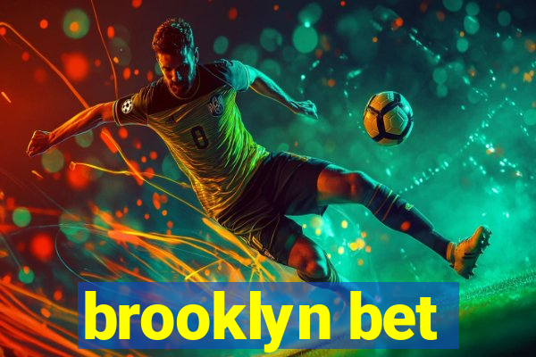 brooklyn bet