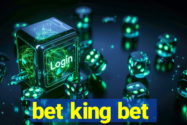 bet king bet