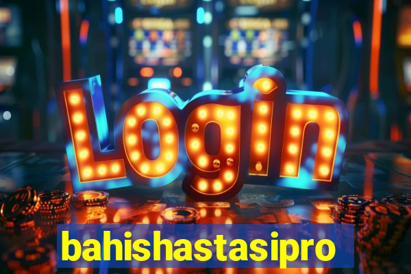 bahishastasipro.info