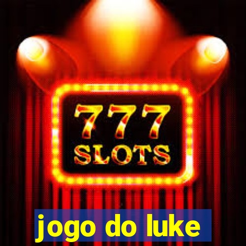 jogo do luke