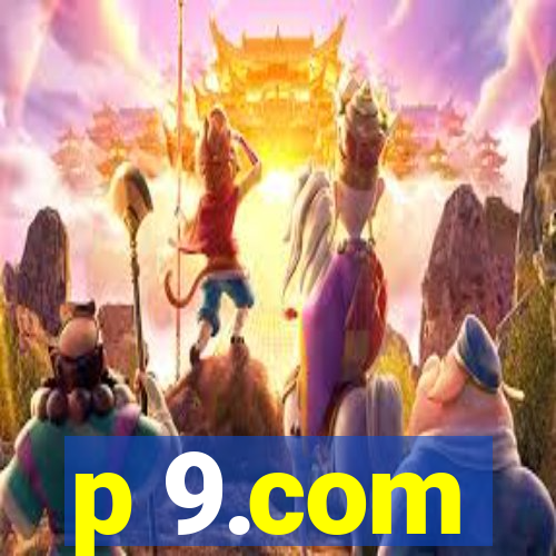 p 9.com