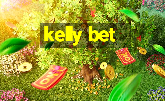 kelly bet