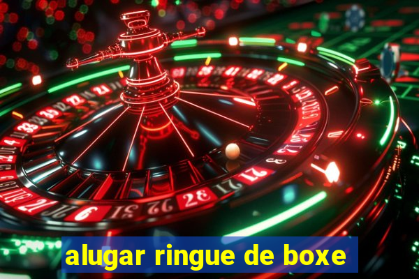 alugar ringue de boxe