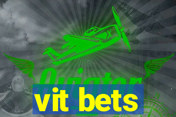 vit bets