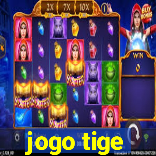 jogo tige