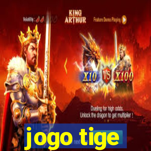 jogo tige