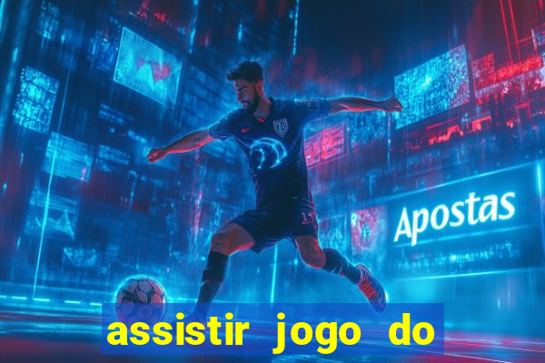 assistir jogo do flamengo globo play