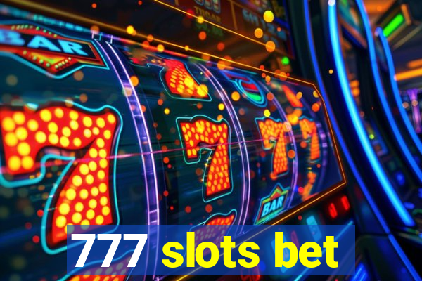 777 slots bet