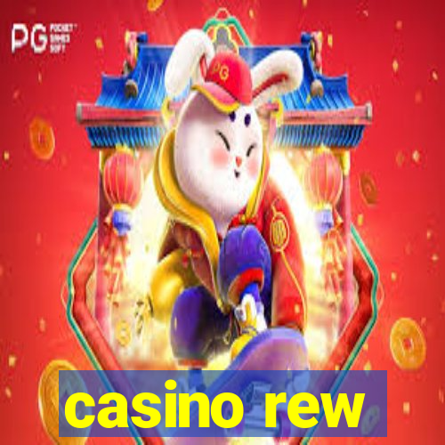 casino rew