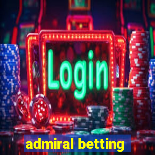 admiral betting