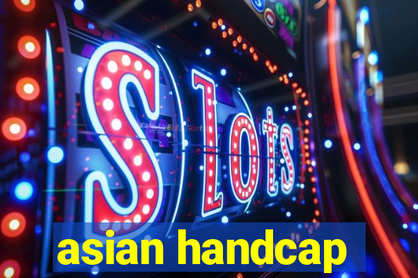 asian handcap