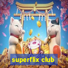 superflix club