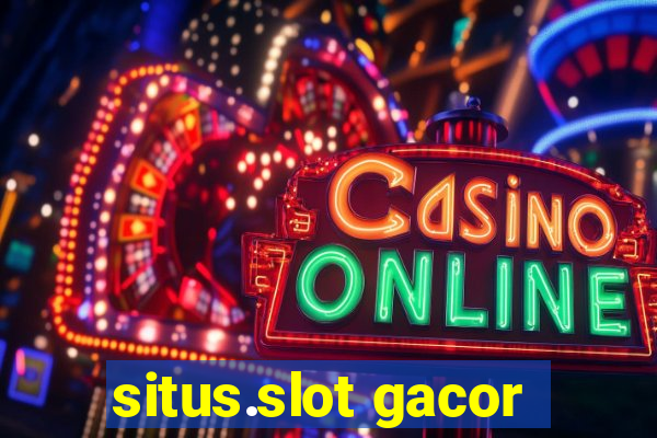 situs.slot gacor