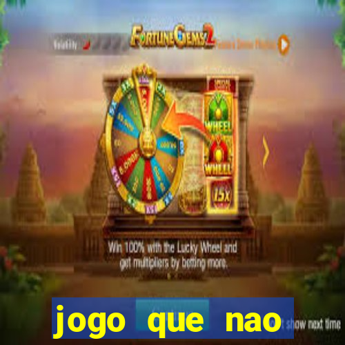 jogo que nao precisa depositar