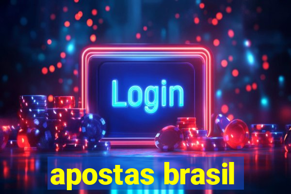 apostas brasil