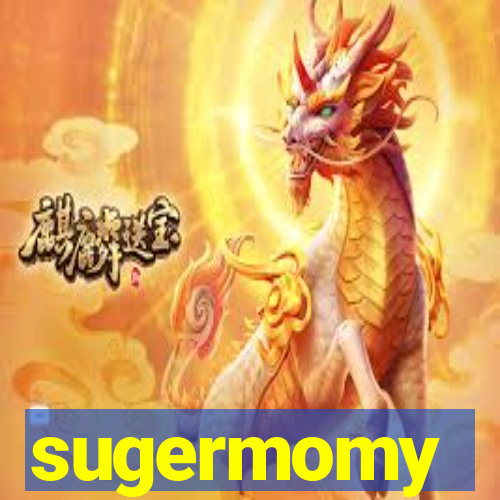 sugermomy