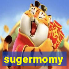 sugermomy