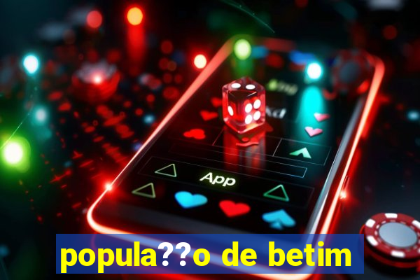 popula??o de betim