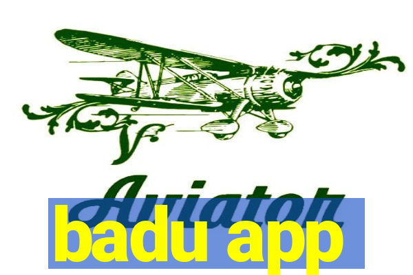 badu app