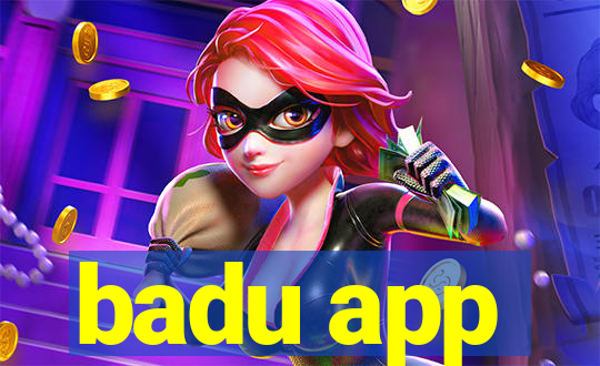 badu app