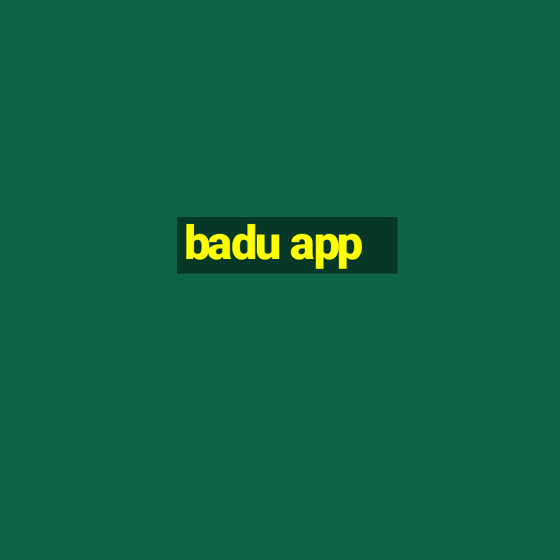 badu app