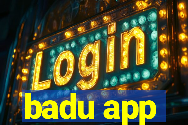 badu app