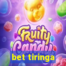 bet tiringa