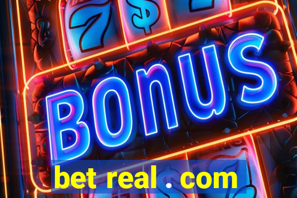 bet real . com