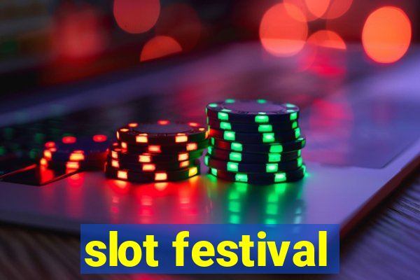 slot festival