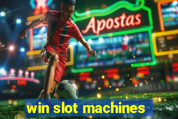 win slot machines