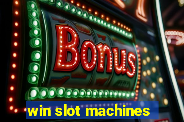 win slot machines