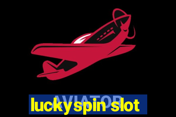 luckyspin slot