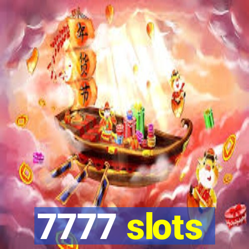 7777 slots