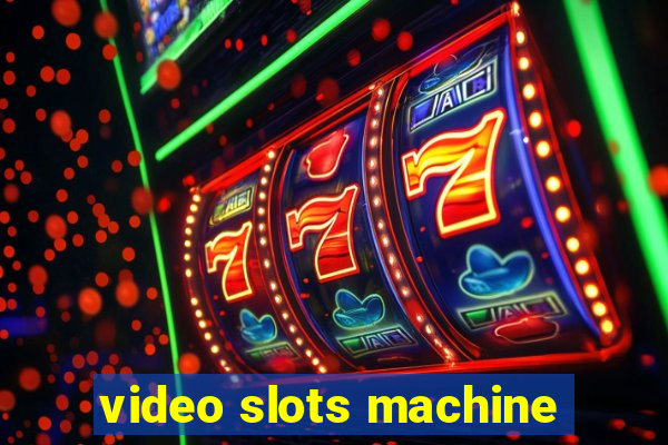 video slots machine