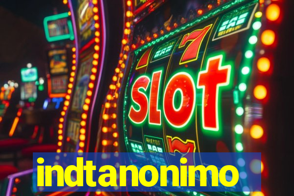 indtanonimo