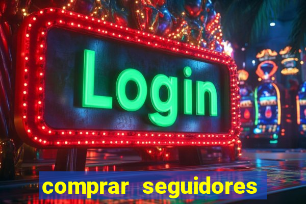 comprar seguidores baratos instagram