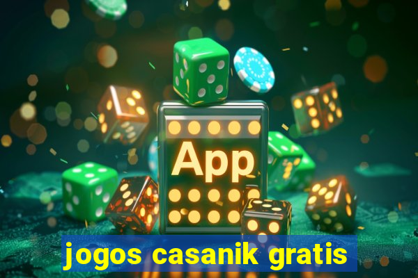 jogos casanik gratis