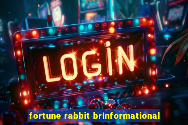 fortune rabbit brInformational