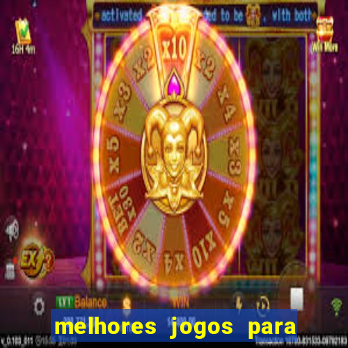 melhores jogos para ganhar dinheiro real