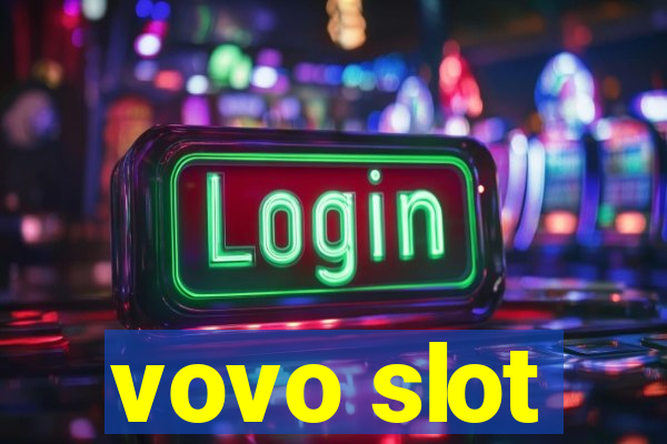 vovo slot