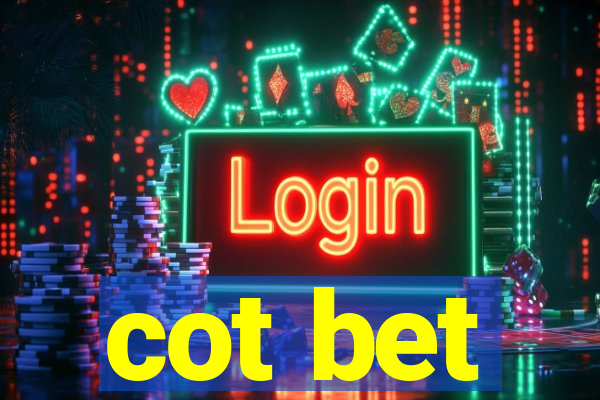 cot bet