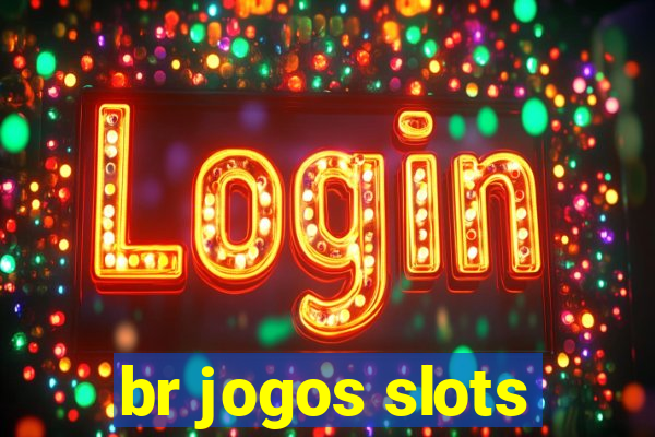 br jogos slots