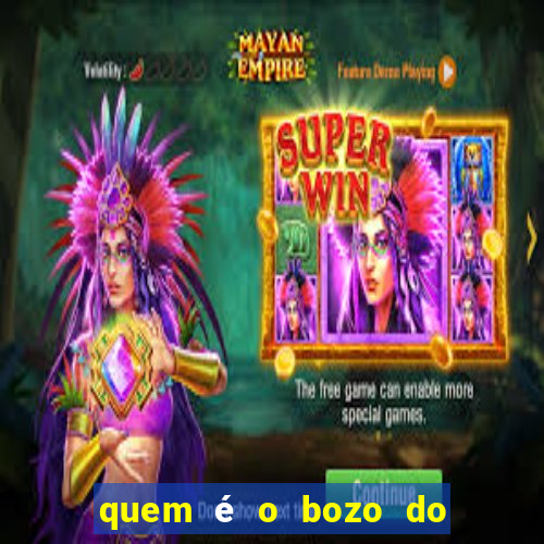 quem é o bozo do filme bingo