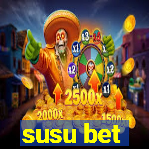 susu bet