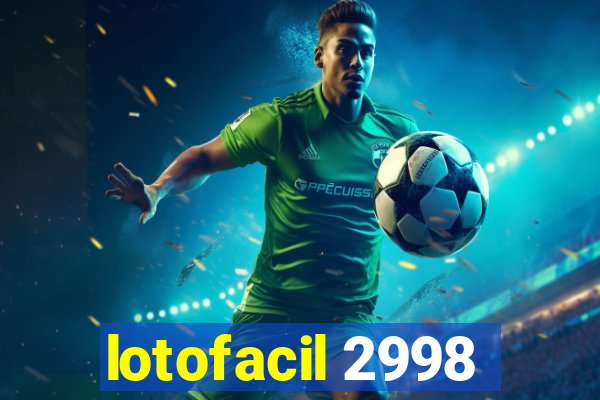 lotofacil 2998