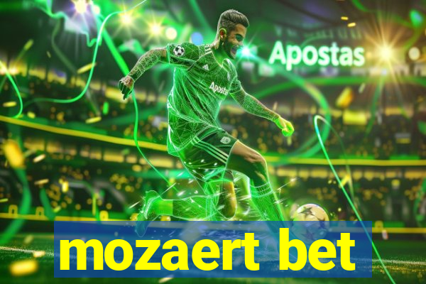 mozaert bet