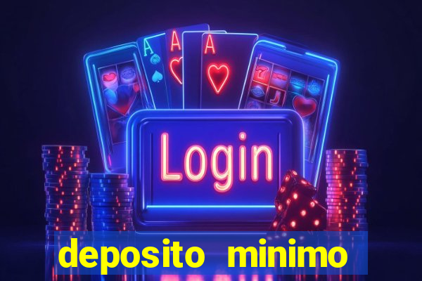 deposito minimo estrela bet